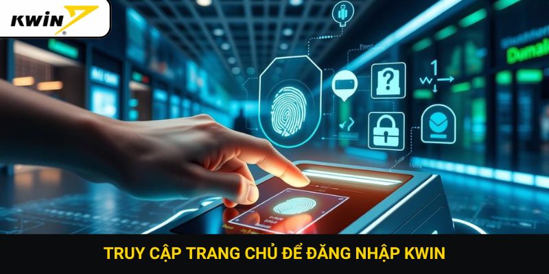 Truy cập trang chủ để đăng nhập Kwin